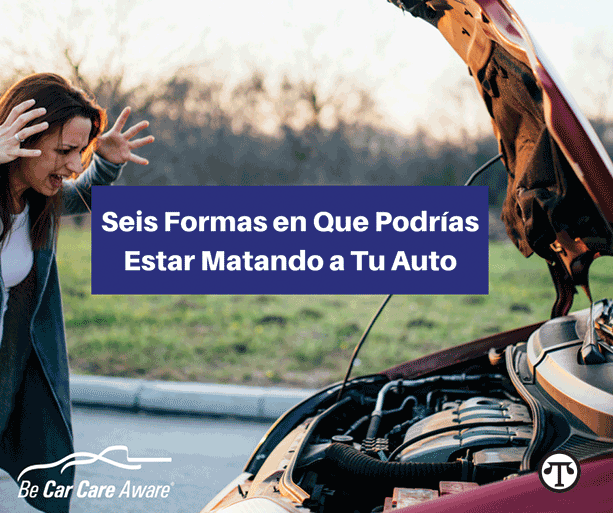 ¡Cuida tu carro y él te cuidará a ti!